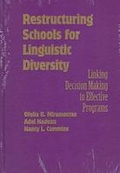 Cover: Restructuring Schools for Linguistic Diversity - Teachers' College Press