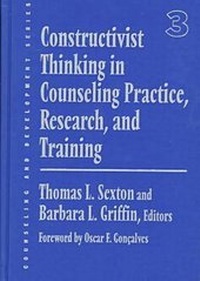 Enlarge image Cover: Constructivist Thinking in Counseling Practice, Research, and Training - Teachers' College Press