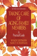 Cover: Taking Care of Aging Family Members, Rev. Ed. - The Free Press