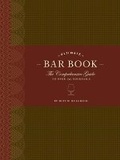 Cover: The Ultimate Bar Book: The Comprehensive Guide to Over 1,000 Cocktails - Chronicle Books