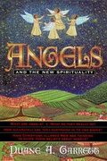 Cover: Angels and the New Spirituality - Broadman & Holman Publishers