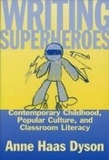 Cover: Writing Superheroes - Teachers' College Press