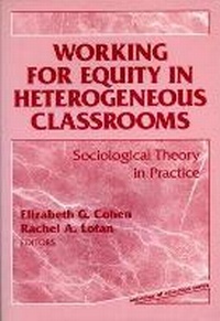 Enlarge image Cover: Working for Equity in Heterogeneous Classrooms - Teachers' College Press