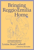 Cover: Bringing Reggio Emilia Home - Teachers' College Press