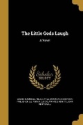 Cover: The Little Gods Laugh - Wentworth Press
