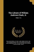 Cover: The Library of William Andrews Clark, Jr; Volume 12a - Wentworth Press