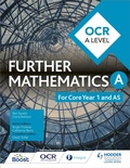 Cover: OCR A Level Further Mathematics Core Year 1 (AS) - Hodder Education
