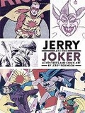 Cover: Jerry and the Joker: Adventures and Comic Art - Dark Horse Comics,U.S.