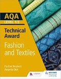 Cover: AQA Level 1/2 Technical Award: Fashion and Textiles - Hodder Education