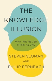 Abbildung von: The Knowledge Illusion - Picador