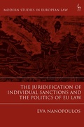 Cover: The Juridification of Individual Sanctions and the Politics of EU Law - Hart Publishing