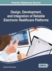 Enlarge image Cover: Design, Development, and Integration of Reliable Electronic Healthcare Platforms - Information Science Reference