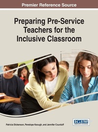 Enlarge image Cover: Preparing Pre-Service Teachers for the Inclusive Classroom - Information Science Reference