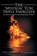 Cover: The 'Mystical' TCM Triple Energizer - Xlibris