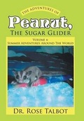 Cover: The Adventures Of Peanut, The Sugar Glider - Xlibris