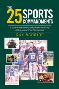 Cover: The 25 Sports Commandments - Xlibris