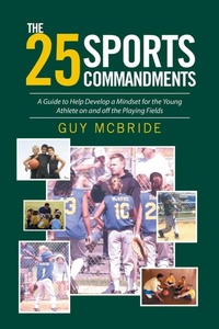 Enlarge image Cover: The 25 Sports Commandments - Xlibris