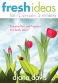 Cover: Fresh Ideas For Women's Ministry - B & H International