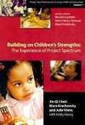 Cover: Project Zero Framework for Early Childhood Education Vol 1; Building on Children's Strengths: the Experience of Project Spectrum - Teachers' College Press
