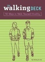 Cover: The Walking Deck - Chronicle Books