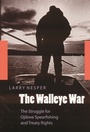Cover: The Walleye War - University of Nebraska Press
