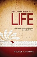 Cover: Read the Bible for Life - Broadman & Holman Publishers