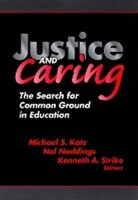 Enlarge image Cover: Justice and Caring - Teachers' College Press