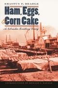 Cover: Ham, Eggs, and Corn Cake - University of Nebraska Press