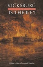 Cover: Vicksburg Is the Key - University of Nebraska Press