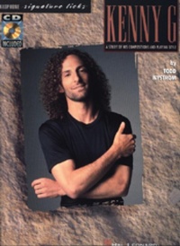 Abbildung von: Signature Licks: Kenny G - Hal Leonard Corporation