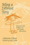Cover: Telling a Different Story - Teachers' College Press