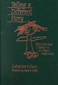 Cover: Telling a Different Story - Teachers' College Press