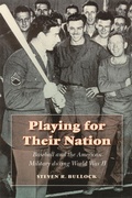 Cover: Playing for Their Nation - University of Nebraska Press