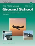 Cover: The Pilot's Manual: Ground School - Aviation Supplies & Academics Inc