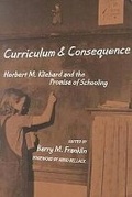 Cover: Curriculum and Consequence - Teachers' College Press