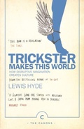 Cover: Trickster Makes This World - Canongate Canons