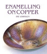 Enlarge image Cover: Enamelling on Copper - The Crowood Press Ltd