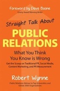 Cover: Straight Talk About Public Relations - Maven House Press