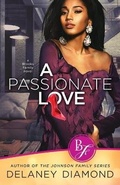 Cover: A Passionate Love - Garden Avenue Press