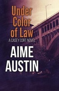 Enlarge image Cover: Under Color of Law - Penner Publishing