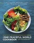 Cover: The One Peaceful World Cookbook - Benbella Books