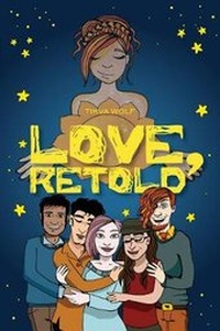 Enlarge image Cover: Love, Retold - Thorntree Press, LLC