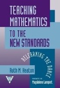 Cover: Teaching Mathematics to the New Standards - Teachers' College Press