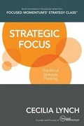 Cover: Strategic Focus - Focused Momentum