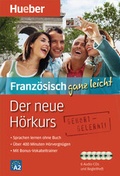 Cover: Der neue H&ouml;rkurs Franz&ouml;sisch ganz leicht - Hueber Verlag