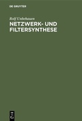 Cover: Netzwerk- und Filtersynthese - De Gruyter Oldenbourg