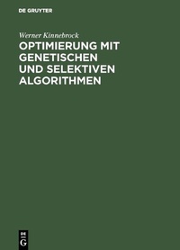 Abbildung von: Optimierung mit genetischen und selektiven Algorithmen - De Gruyter Oldenbourg