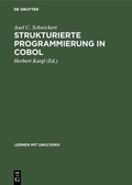 Cover: Strukturierte Programmierung in COBOL - De Gruyter Oldenbourg