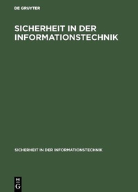 Abbildung von: Sicherheit in der Informationstechnik - De Gruyter Oldenbourg
