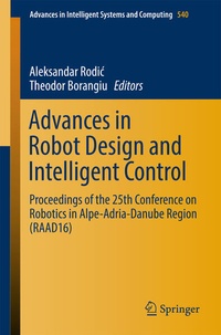 Enlarge image Cover: Advances in Robot Design and Intelligent Control - Springer